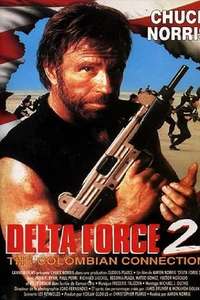 Delta Force 2: The Colombian Connection - Poster
