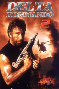 Delta Force 2: The Colombian Connection - Poster