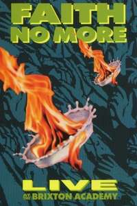 Faith No More: You Fat Bastards - Live at the Brixton Academy  London - Poster