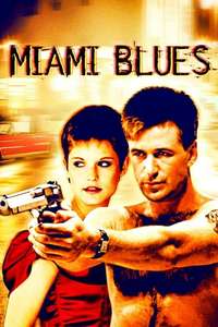 Miami Blues - Poster
