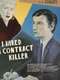 I Hired a Contract Killer
