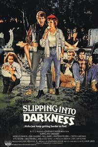 Slipping Into Darkness - Poster