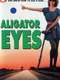 Alligator Eyes