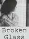 Broken Glass