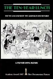 The Ten-Year Lunch: The Wit and Legend of the Algonquin Round Table