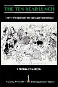 The Ten-Year Lunch: The Wit and Legend of the Algonquin Round Table - Poster