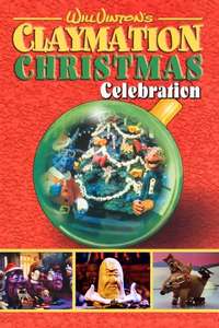 Will Vinton's Claymation Christmas Celebration - Poster