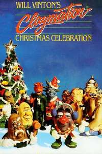 Will Vinton's Claymation Christmas Celebration - Poster
