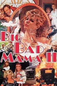 Big Bad Mama II - Poster