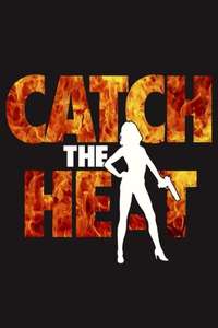 Catch the Heat - Poster