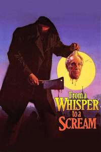From a Whisper to a Scream - Poster