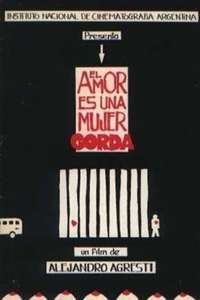 El amor es una mujer gorda - Poster
