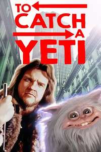 To Catch a Yeti - Poster