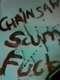 Chainsaw Scumfuck