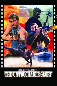 American Force 2: The Untouchable Glory - Poster