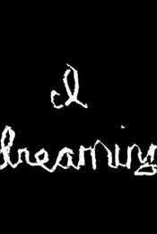 I... Dreaming