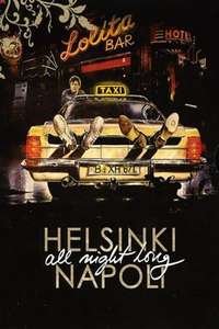 Helsinki Napoli - All Night Long - Poster
