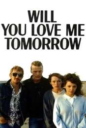 Will You Love Me Tomorrow
