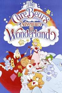 The Care Bears Adventure in Wonderland - Poster