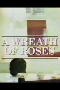 A Wreath of Roses - Poster