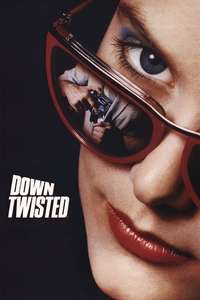 Down Twisted - Poster