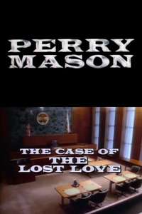 Perry Mason: The Case of the Lost Love - Poster