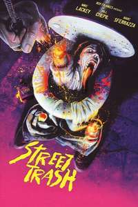 Street Trash - Poster