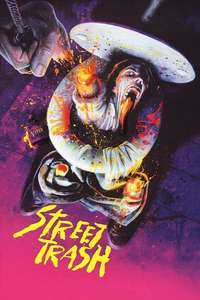 Street Trash - Poster