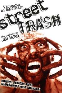 Street Trash - Poster