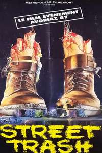 Street Trash - Poster