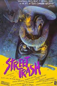 Street Trash - Poster