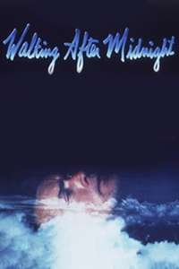 Walking After Midnight - Poster
