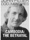 Cambodia: The Betrayal