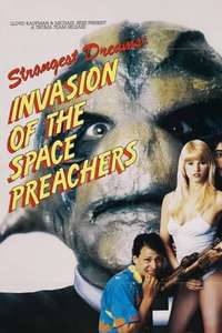 Invasion of the Space Preachers - Poster