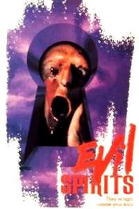 Evil Spirits - Poster