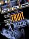 The Fruit Machine