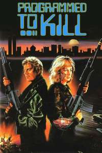 Programmed to Kill - Poster
