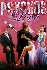 Psychos in Love - Poster