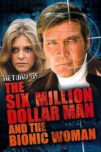 The Return of the Six-Million-Dollar Man and the Bionic Woman - Poster