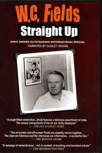 W.C. Fields: Straight Up - Poster