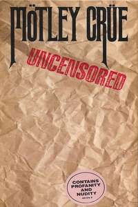 Mötley Crüe: Uncensored - Poster