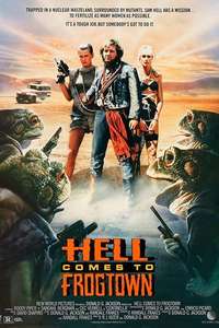 Hell Comes to Frogtown - Poster