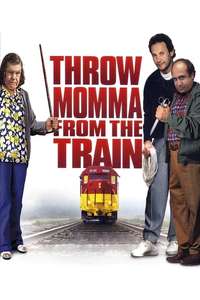 Throw Momma from the Train - Poster