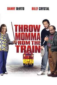 Throw Momma from the Train - Poster