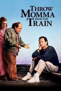 Throw Momma from the Train - Poster