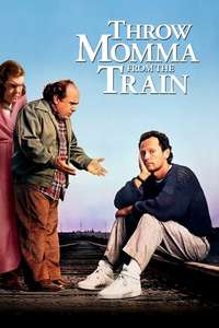 Throw Momma from the Train - Poster