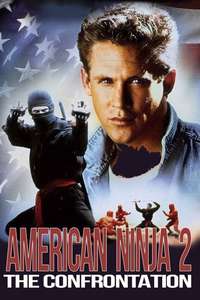 American Ninja 2: The Confrontation - Poster
