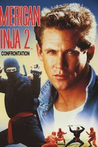 American Ninja 2: The Confrontation - Poster