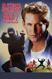 American Ninja 2: The Confrontation - Poster