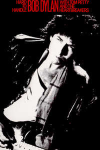 Hard to Handle: Bob Dylan in Concert - Poster